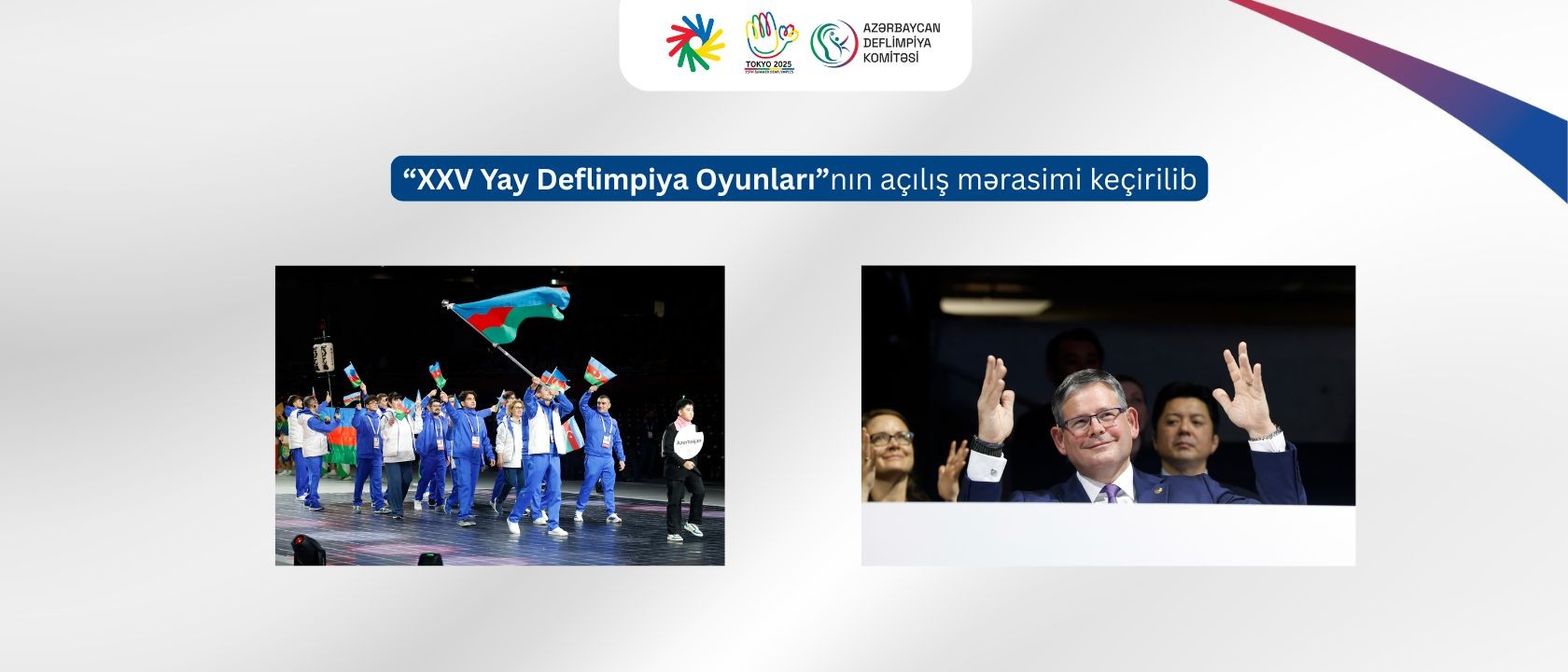 Tokio şəhərində "XXV Yay Deflimpiya Oyunları"nın açılış mərasimi keçirilib