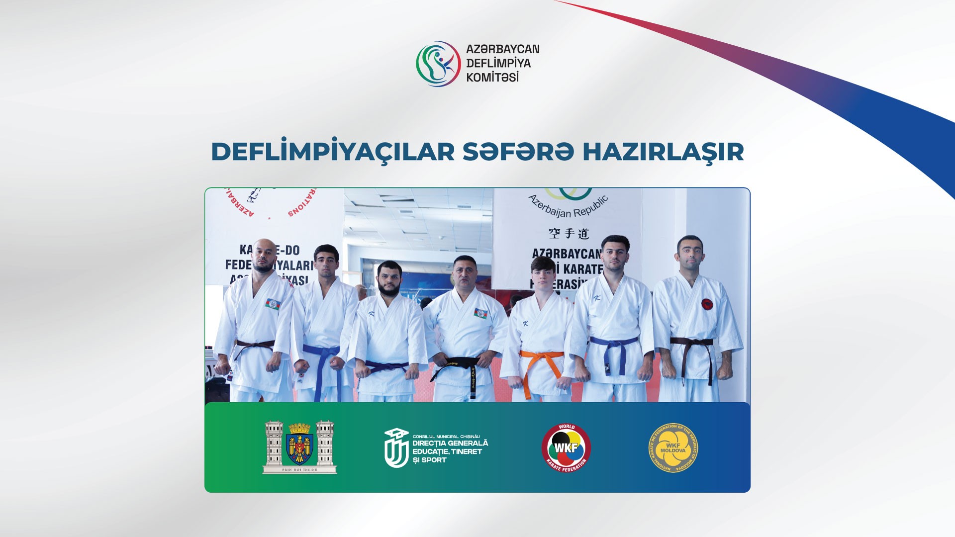 Komitəmizin karate idman növü üzrə idmançıları turnirdə iştirak üçün səfərə hazırlaşır