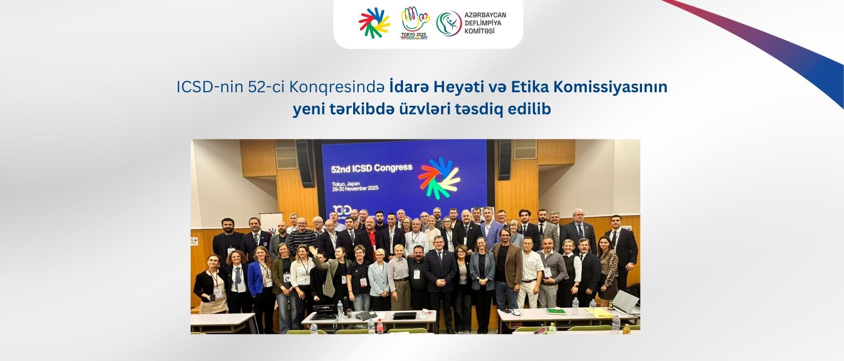 ICSD-nin 52-ci Konqresində İdarə Heyəti və Etika Komissiyasının yeni tərkibdə üzvləri təsdiq edilib