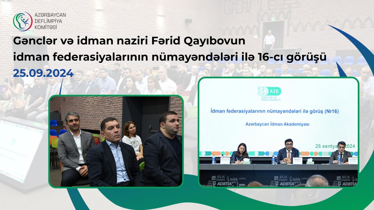 Gənclər və idman naziri Fərid Qayıbovun idman federasiyalarının nümayəndələri ilə 16-cı görüşü