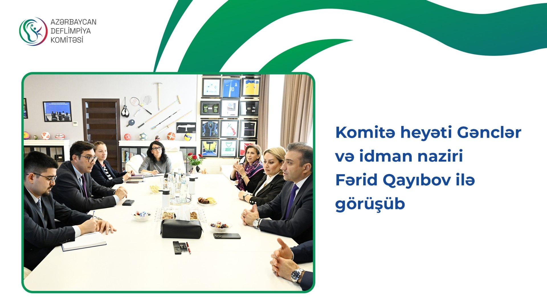 Committee members met with the Minister of Youth and Sport Farid Gayibov