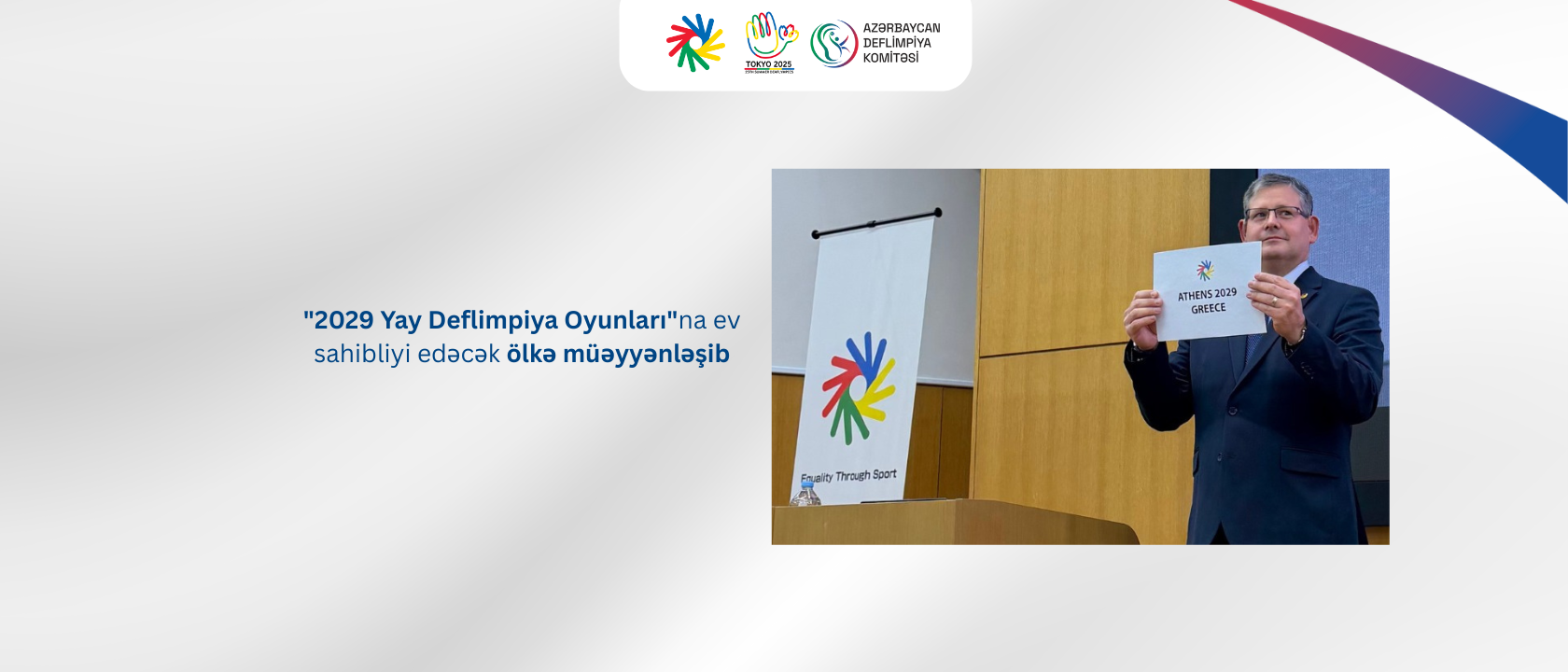 Yunanıstan "2029 Yay Deflimpiya Oyunları"na ev sahibliyi edəcək